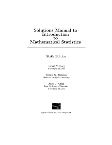 Solution Manual for Introduction to Mathematical Statistics 6th Edition