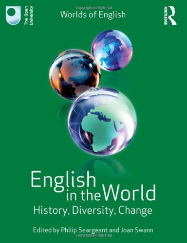 English in the World: History, Diversity, Change
