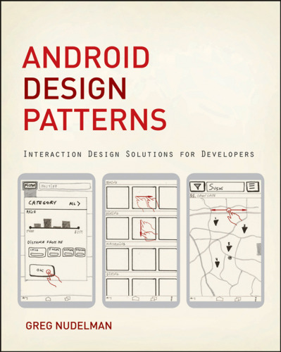 Android Design Patterns: Interaction Design Solutions for Developers