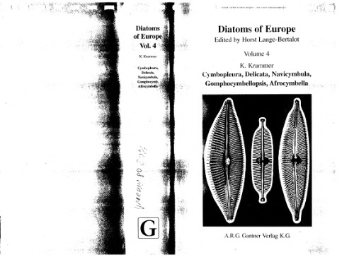 Diatoms of Europe: Diatoms of the European Inland Waters and Comparable Habitats. Vol. 4: Cymbopleura, Delicata, Navicymbula, Gomphocymbellopsis, Afrocymbella