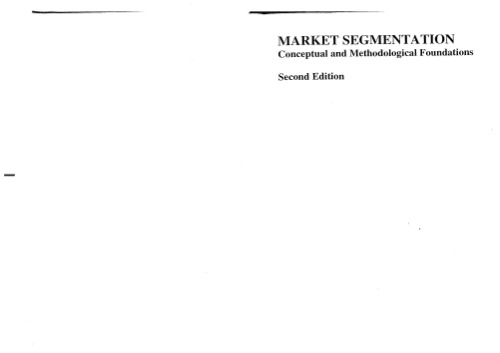 Market Segmentation: Conceptual and Methodological Foundations (International Series in Quantitative Marketing)