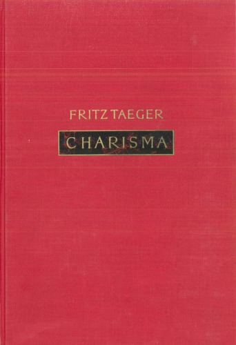 Charisma. Studien zur Geschichte des antiken Herrscherkultes, 2 Bände