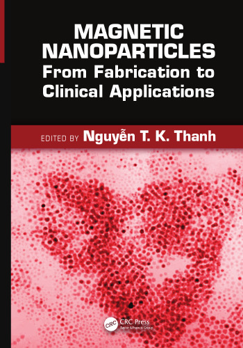 Magnetic nanoparticles: from fabrication to clinical applications