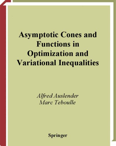 Asymptotic cones and functions in optimization and variational inequalities