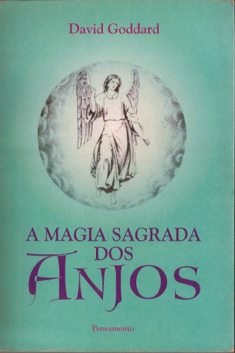 A Magia Sagrada dos Anjos