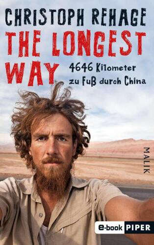 China zu Fuß: The Longest Way