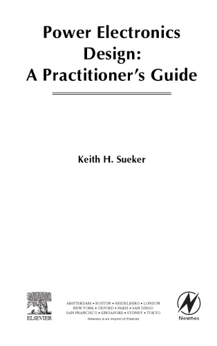 Power Electronics Design: A Practitioners Guide