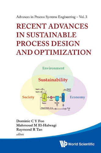 Recent advances in sustainable process design and optimization