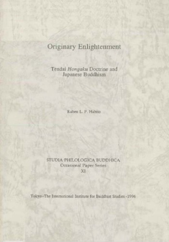 Originary Enlightenment: Tendai Hongaku Doctrine and Japanese Buddhism