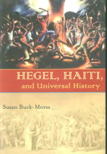 Hegel, Haiti, and Universal History 