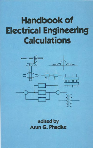 Handbook of Electrical Engineering Calculations (Electrical and Computer Engineering)