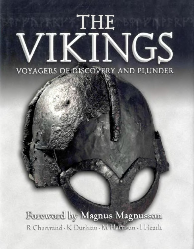 The Vikings: Voyagers of Discovery and Plunder ()