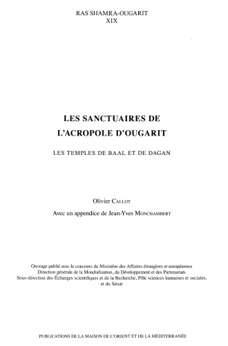 Les sanctuaires de l'acropole d'Ougarit: Les temples de Baal et de Dagan