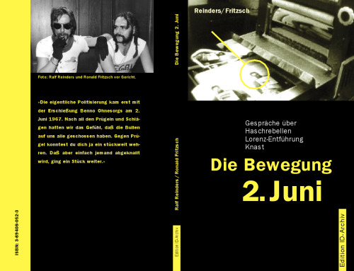 Die Bewegung 2. Juni: Gesprache uber Haschrebellen, Lorenzentfuhrung, Knast