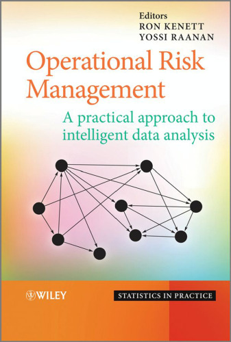 Operational Risk Management: A Practical Approach to Intelligent Data Analysis