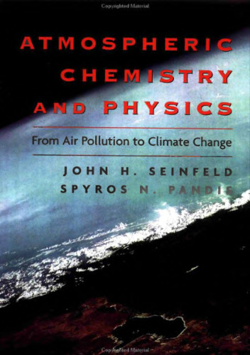 Atmospheric Chemistry and Physics: From Air Pollution to Climate Change