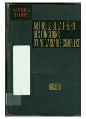 Méthodes de la Théorie des Fonctions d'une Variable Complexe