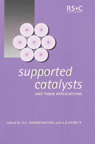 Supported Catalysts and their Applications