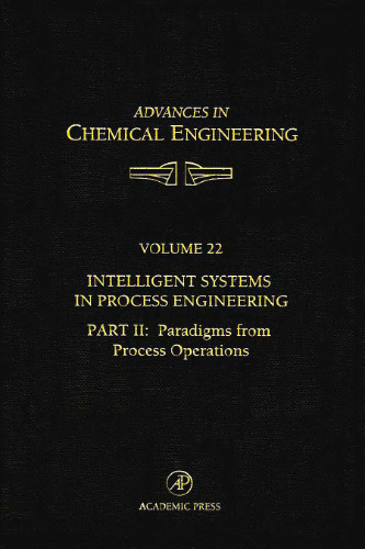 Intelligent Systems in Process Engineering Part II: Paradigms from Process Operations