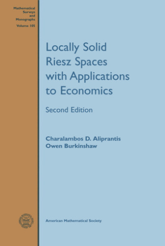 Locally Solid Riesz Spaces with Applications to Economics