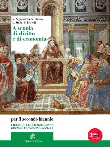 A scuola di diritto e di economia. Con espansione online. Per le Scuole superiori