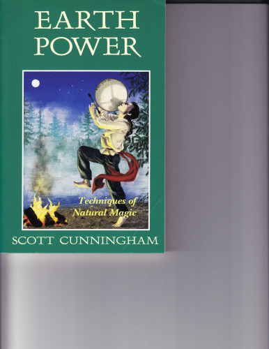 Earth Power: Techniques of Natural Magic