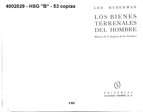 Los bienes terrenales del hombre: historia de la riqueza de las naciones