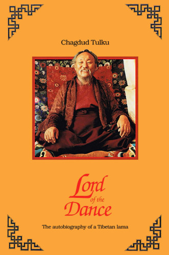 Lord of the Dance: Autobiography of a Tibetan Lama