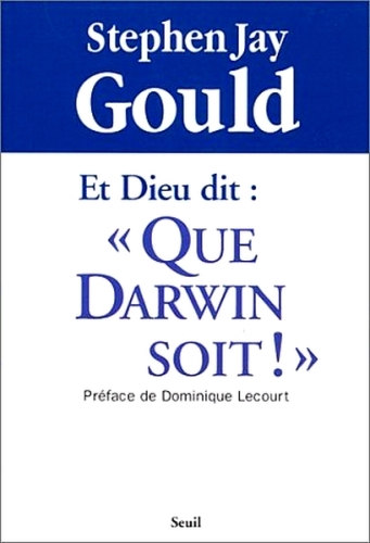 Et Dieu dit : " Que Darwin soit ! "