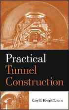 Practical tunnel construction