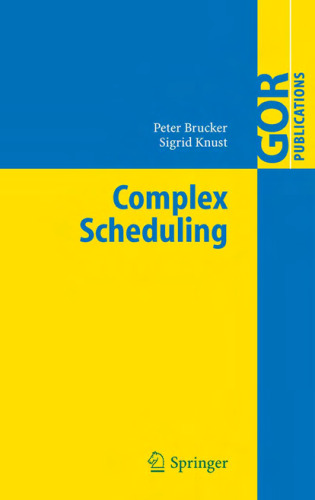 Complex scheduling