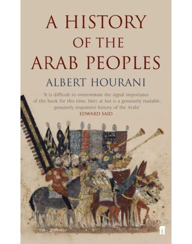 A History of the Arab Peoples: With a New Afterword