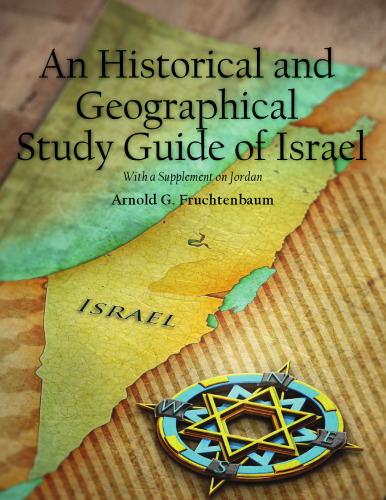 An Historical and Geographical Study Guide of Israel