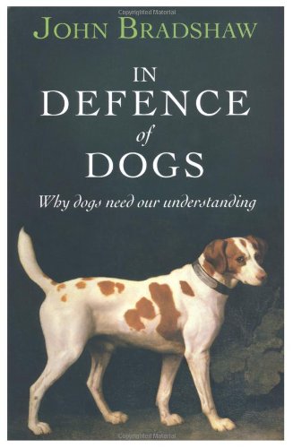 In Defence of Dogs