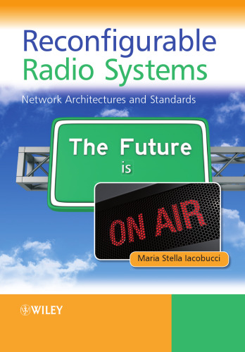 Reconfigurable Radio Systems: Network Architectures and Standards