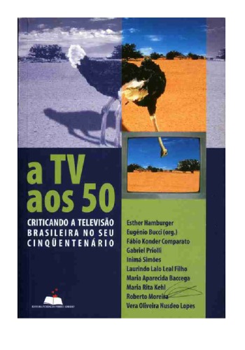 A TV aos 50 : criticando a televisão brasileira no seu cinqüentenário