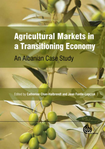 Agricultural markets in a transitioning economy : an Albanian case study