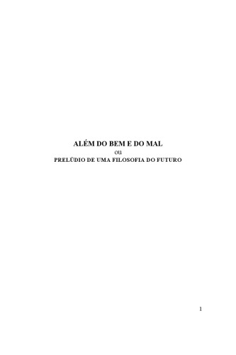 Além do bem e do mal : Prelúdio de uma filosofia do futuro
