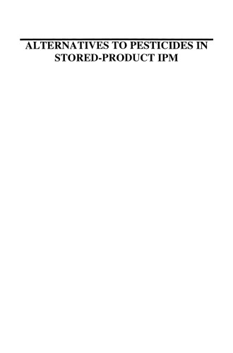 Alternatives to Pesticides in Stored-product Ipm