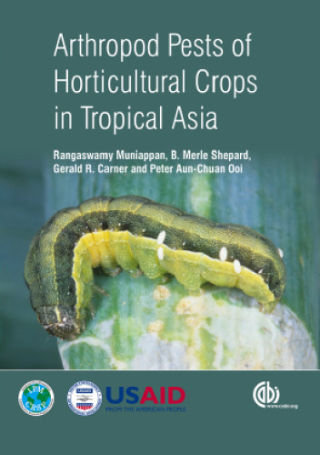 Arthropod pests of horticultural crops in tropical Asia