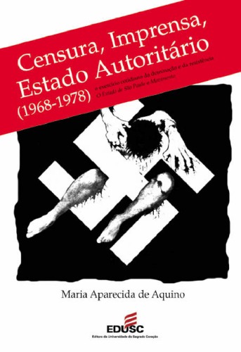Censura, imprensa, estado autoritário, 1968-1978 : o exercício cotidiano da dominação e da resistência, O Estado de São Paulo e Movimento