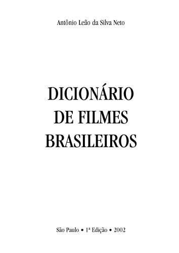 Dicionário de filmes brasileiros : Longa-metragem