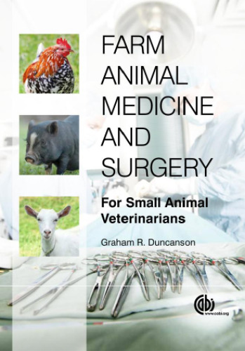 Farm animal medicine and surgery : for small animal veterinarians