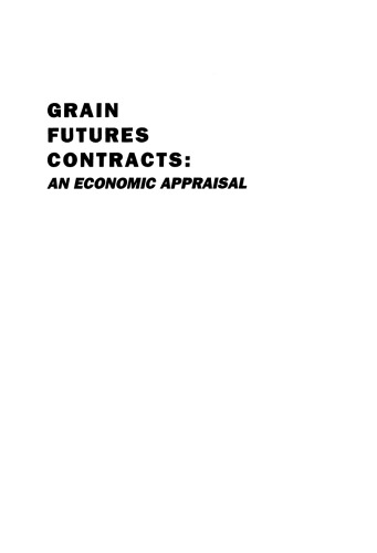 Grain Futures Contracts: An Economic Appraisal 