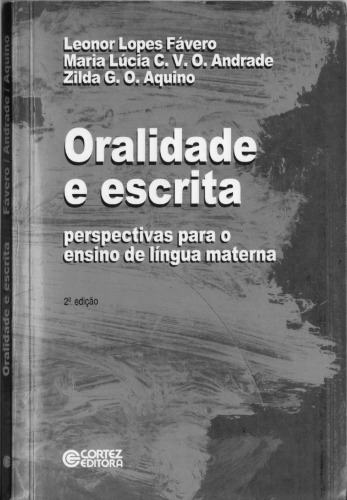 Oralidade e escrita : perspectivas para o ensino de línua materna
