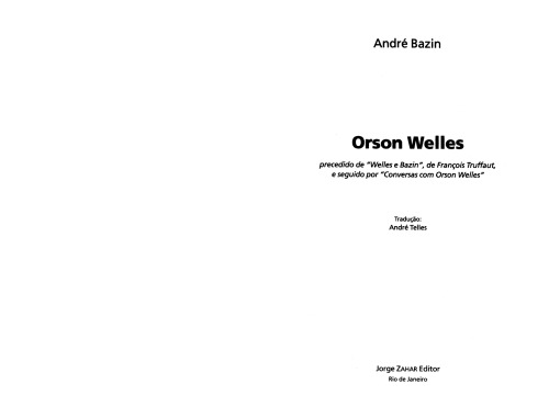 Orson Welles : a critical view