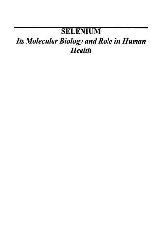 Selenium: Its Molecular Biology and Role in Human Health