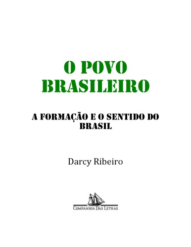 O povo brasileiro: a formação e o sentido do Brasil
