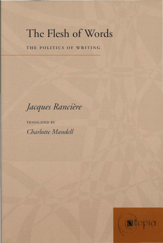 The flesh of words : the politics of writing
