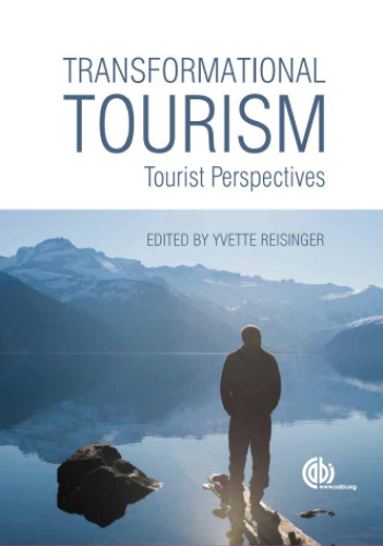 Transformational tourism : tourist perspectives